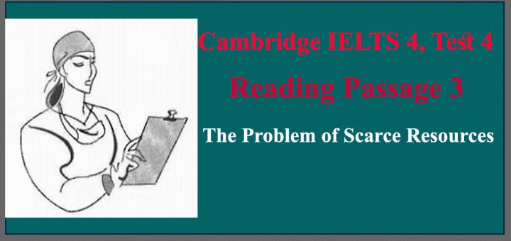 The Problem of Scarce Resources