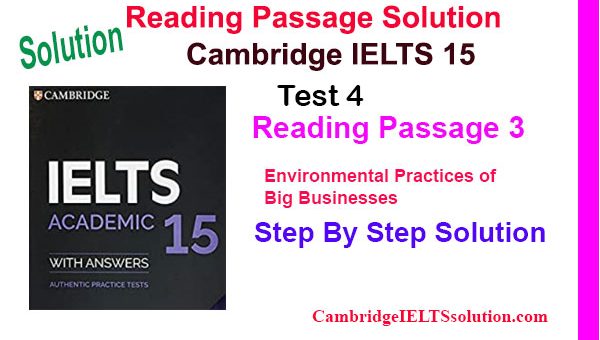 Cambridge-IELTS-15,-Test-4,-Reading-Passage-3 Environmental Practices of Big Businesses