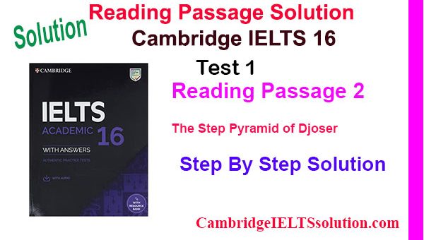 Cambridge-IELTS-16,-Test-1,-Reading-Passage-2 The Step Pyramid of Djoser