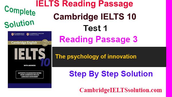 Cambridge-IELTS-10-Test-1-Reading-Passage-3 The psychology of innovation