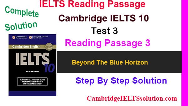 Cambridge-IELTS-10-Test-3-Reading-Passage-3 Beyond The Blue Horizon