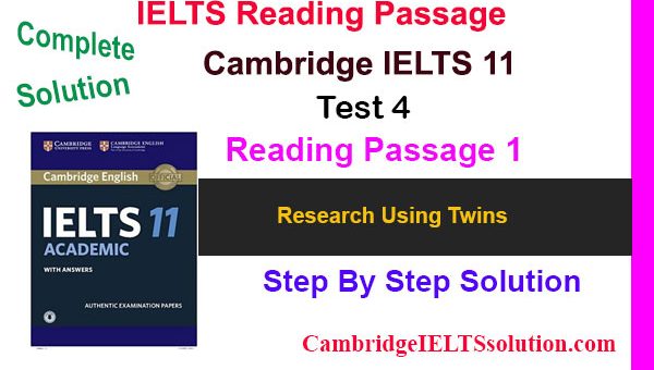 Cambridge-IELTS-11-Test-4-Reading-Passage-1 Research Using Twins