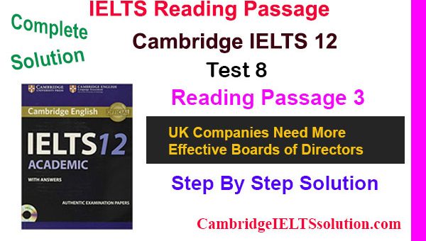 Cambridge-IELTS-12,-Test-8,-Reading-Passage-3 UK Companies Need More Effective Boards of Directors