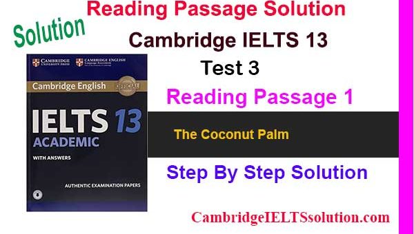 Cambridge-IELTS-13,-Test-3,-Reading-Passage-1 The Coconut Palm